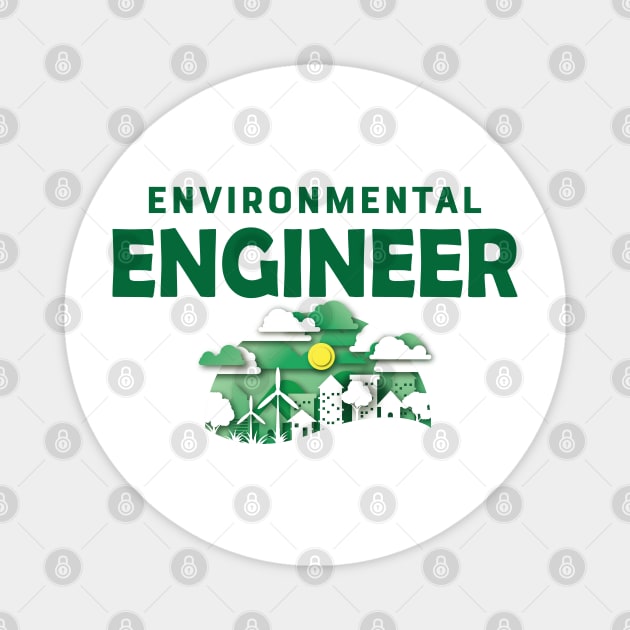 Environmental Engineer Magnet by KC Happy Shop